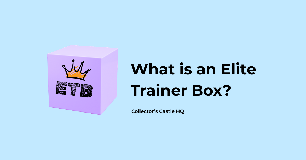 What is an Elite Trainer Box? A Beginner’s Guide to Pokémon ETBs